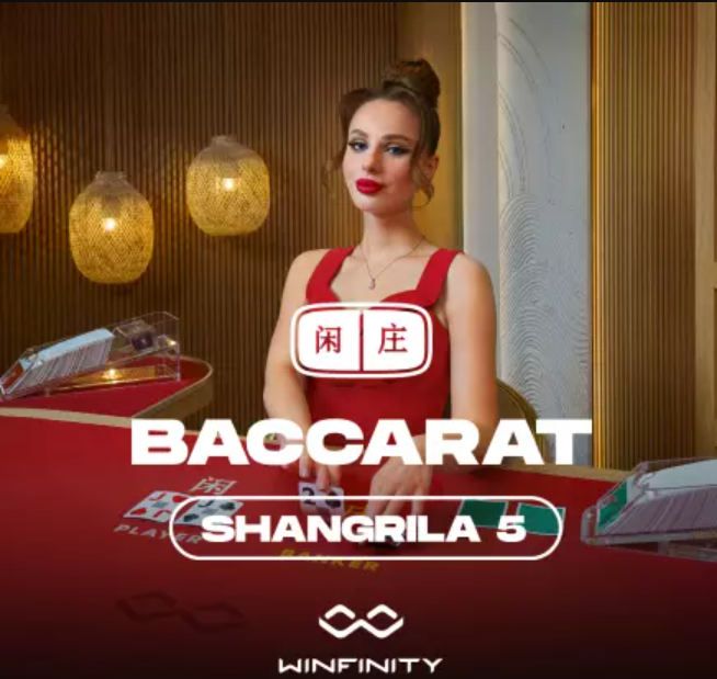 Shangrila Baccarat 5